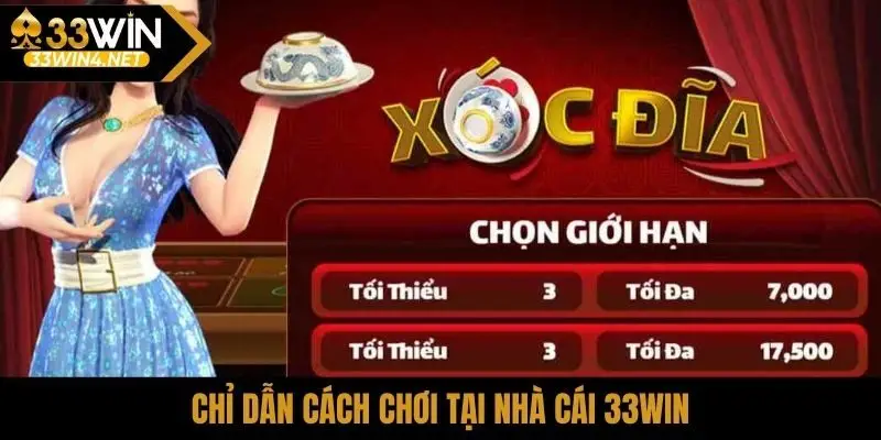 Chỉ dẫn cách chơi tại nhà cái 33Win