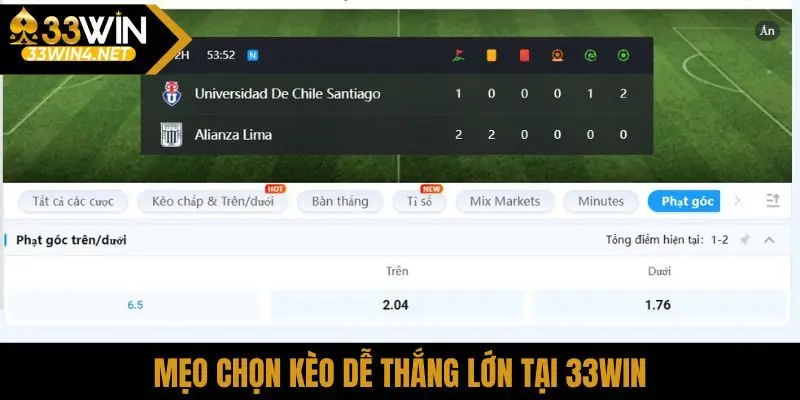 Mẹo chọn kèo dễ thắng lớn tại 33Win