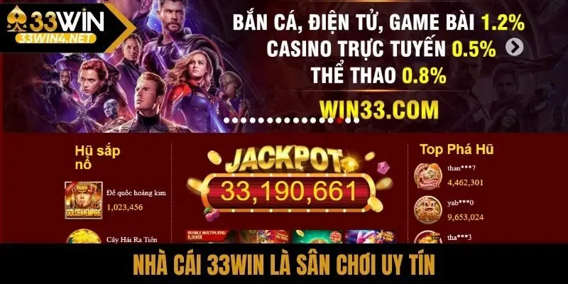 Nhà cái 33win là sân chơi uy tín