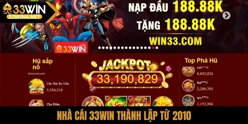 Nhà cái 33win thành lập từ 2010