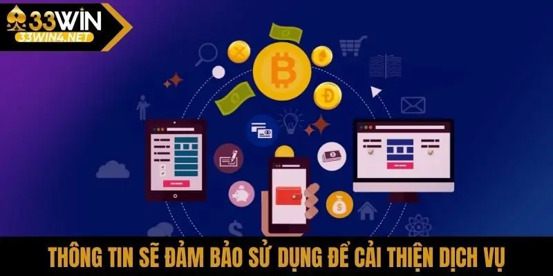 Thông tin sẽ đảm bảo sử dụng để cải thiện dịch vụ